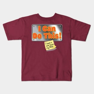 I can do this-sign Kids T-Shirt